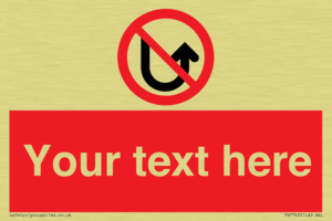 Custom prohibition No u turns